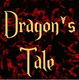 Dragon`s Tale