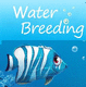 WaterBreeding