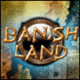 Banish Land