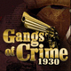 Gangs of Crime 1930