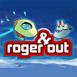 Roger & Out