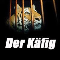 Der Käfig