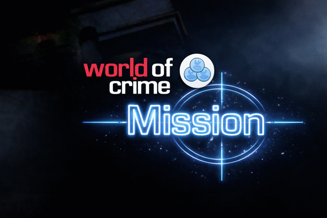 World of Crime: Wochenmission vom 04.05.26 - 11.05.26