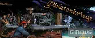 Piratenkriege in neuem Gewand