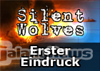 Erster Eindruck: Auf Schleichfahrt mit Silent Wolves